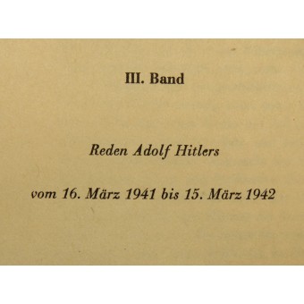 Der großdeutsche Freiheitskampf, III. Band, Reden Adolf Hitlers vom 16. März 1941 bis 15. März 1942. Espenlaub militaria